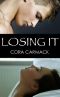 [Losing It 01] • Losing It